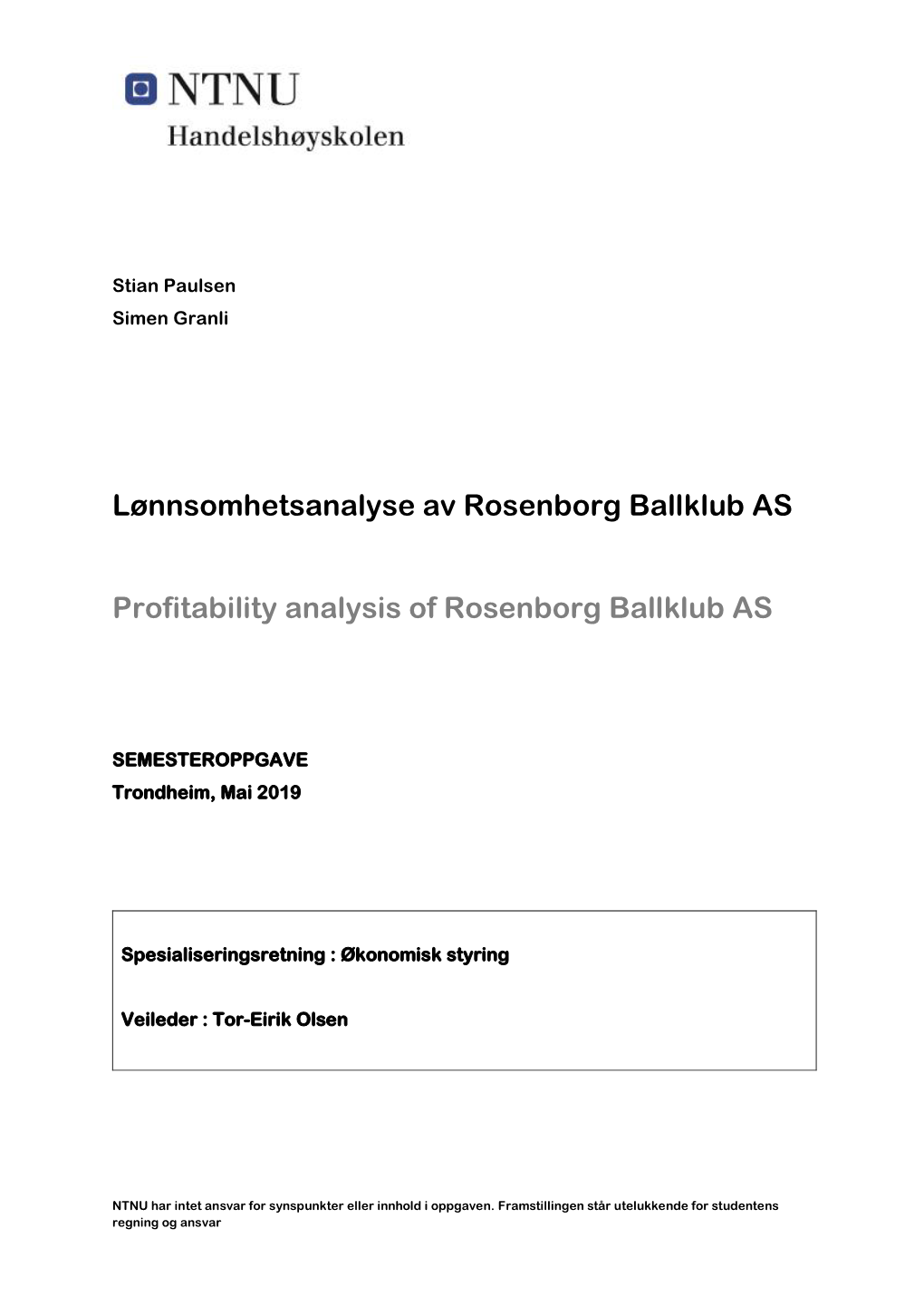 Profitability Analysis of Rosenborg Ballklub AS