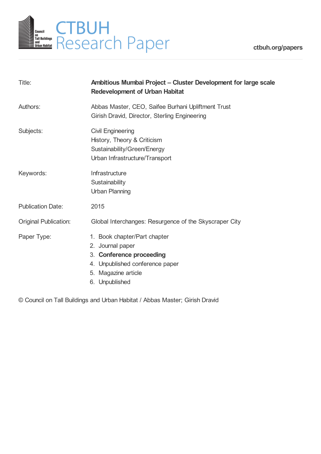 Ambitious Mumbai Project – Cluster Development for Large Scale Redevelopment of Urban Habitat 3. Conference Proceeding Ctbuh.O