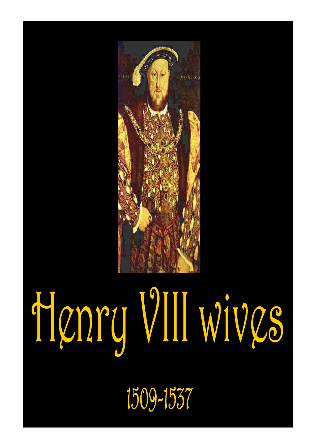 Henry Viiis Wives