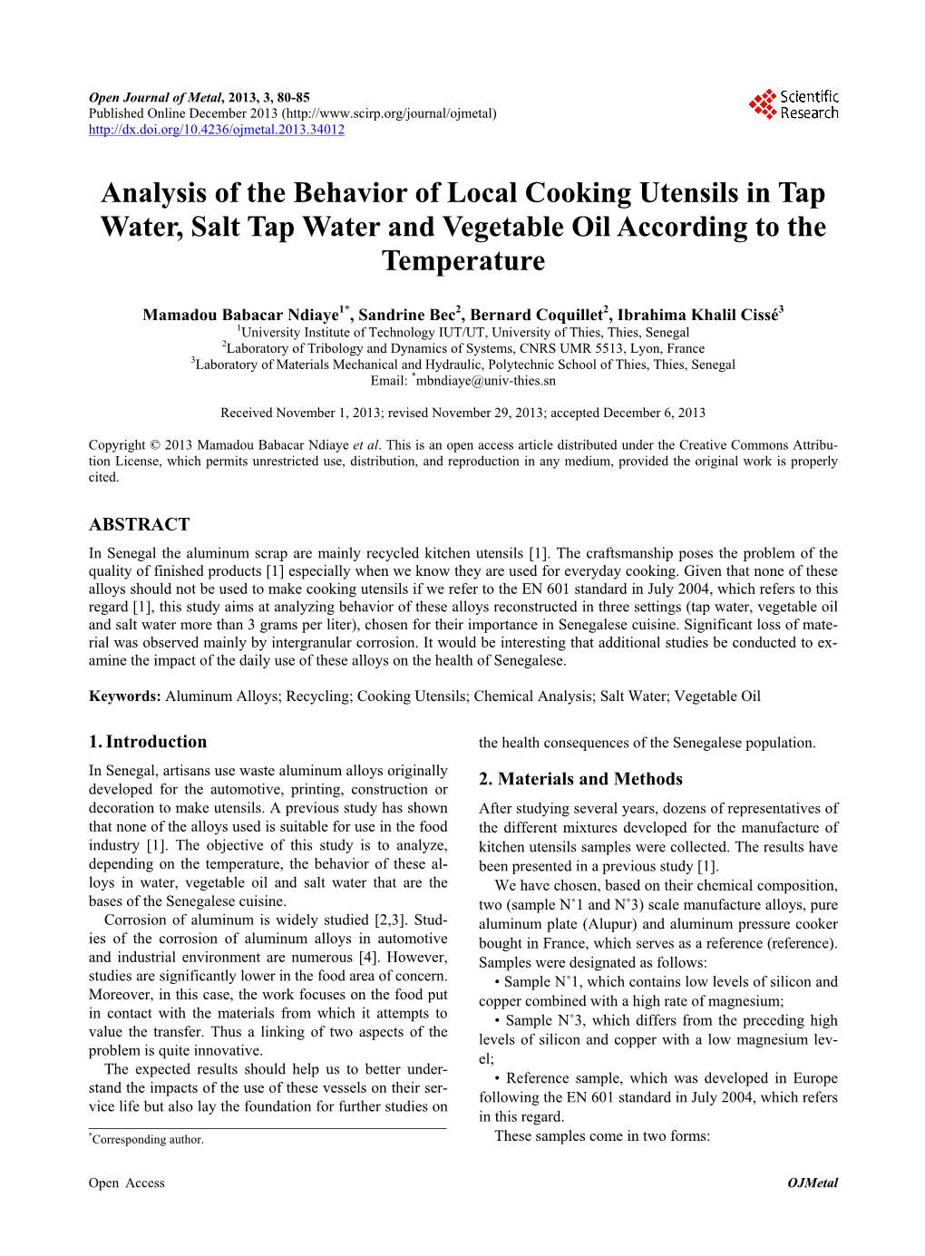 Analysis of the Behavior of Local Cooking Utensils in Tap Water, Salt Tap Water and Vegetable Oil According to the Temperature