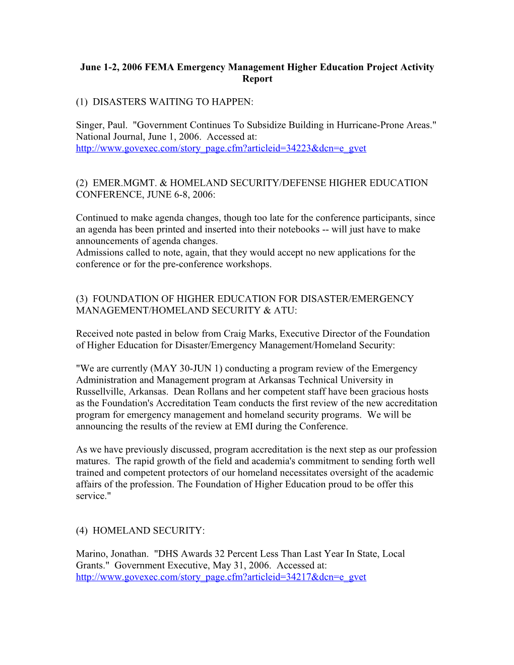 June 1-2, 2006 FEMA Emergency Management Higher Education Project Activity Report