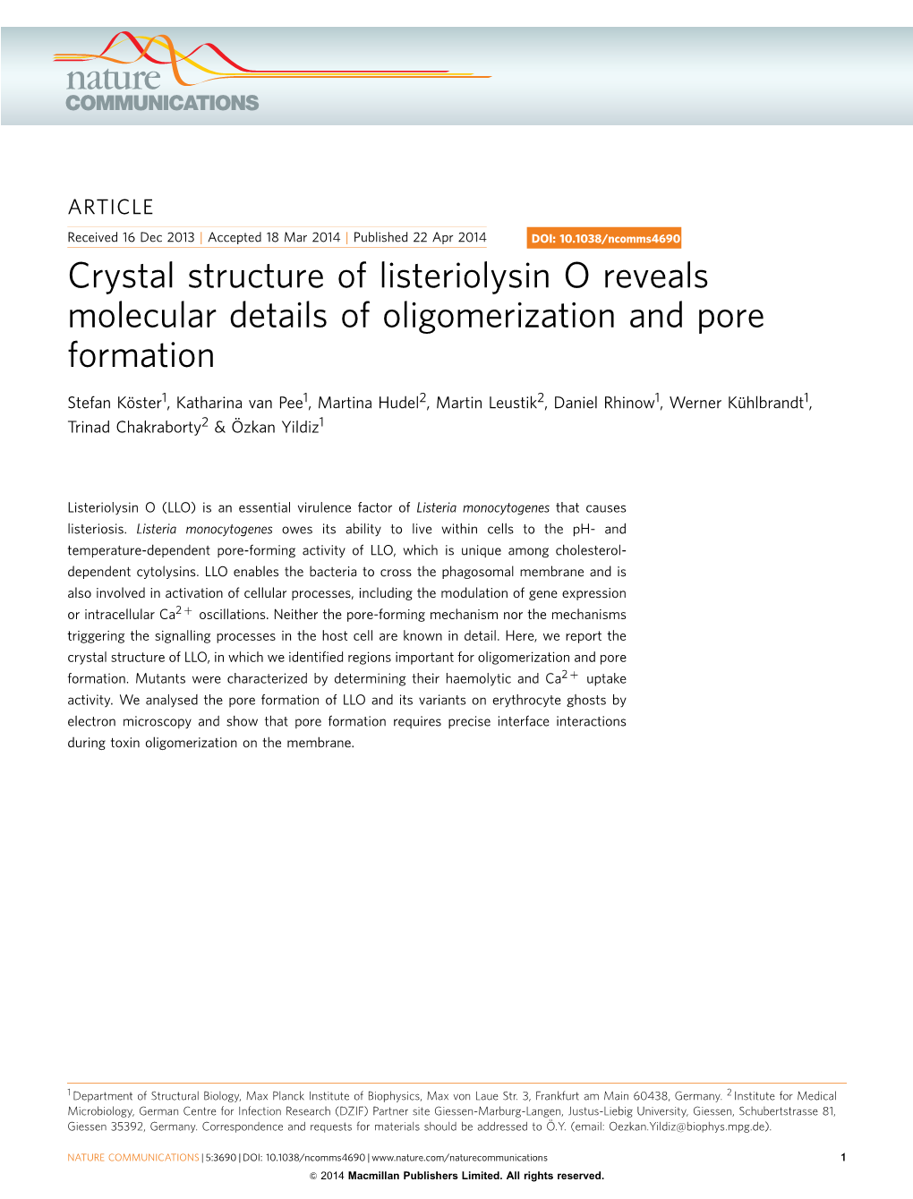 Crystal Structure of Listeriolysin O Reveals Molecular Details of Oligomerization and Pore Formation