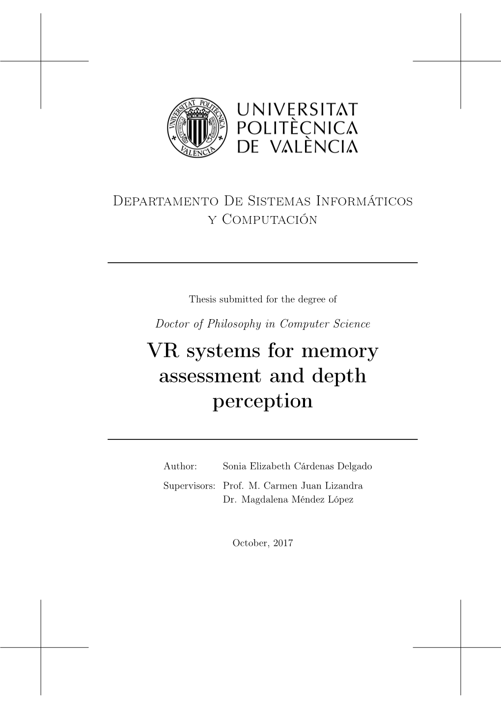 VR Systems for Memory Assessment and Depth Perception