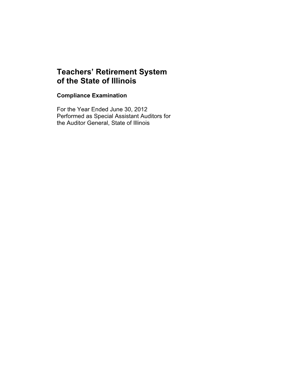 Teachers' Retirement System of the State of Illinois 2815 West Washington Street 1P.O
