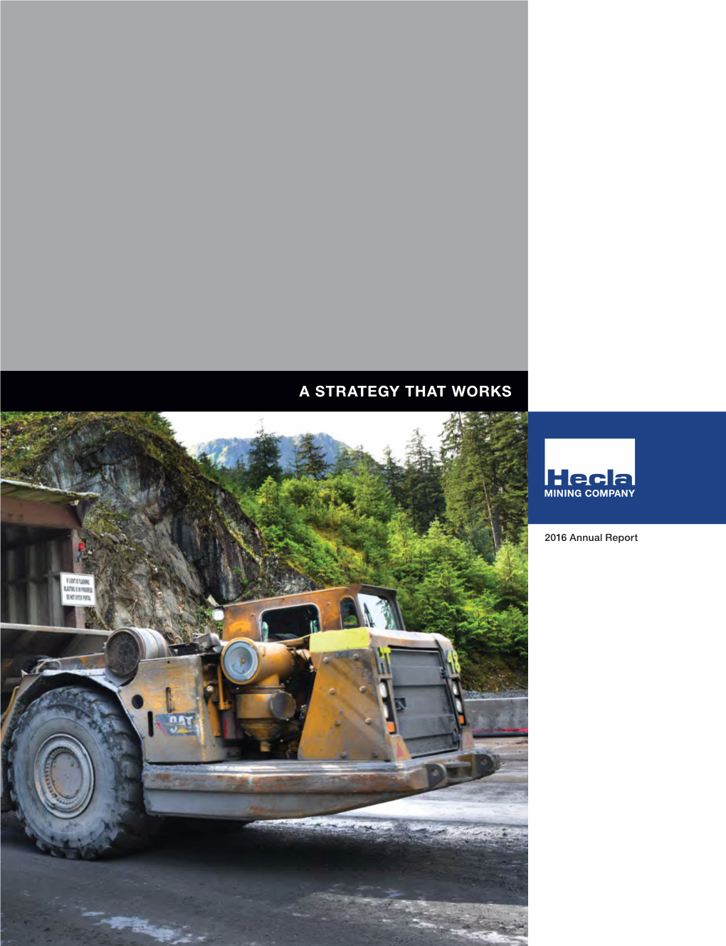 Hecla Mining Company 2016 Annual Report