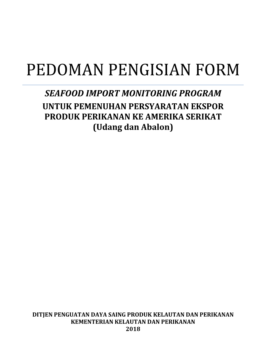 Pedoman Pengisian Form