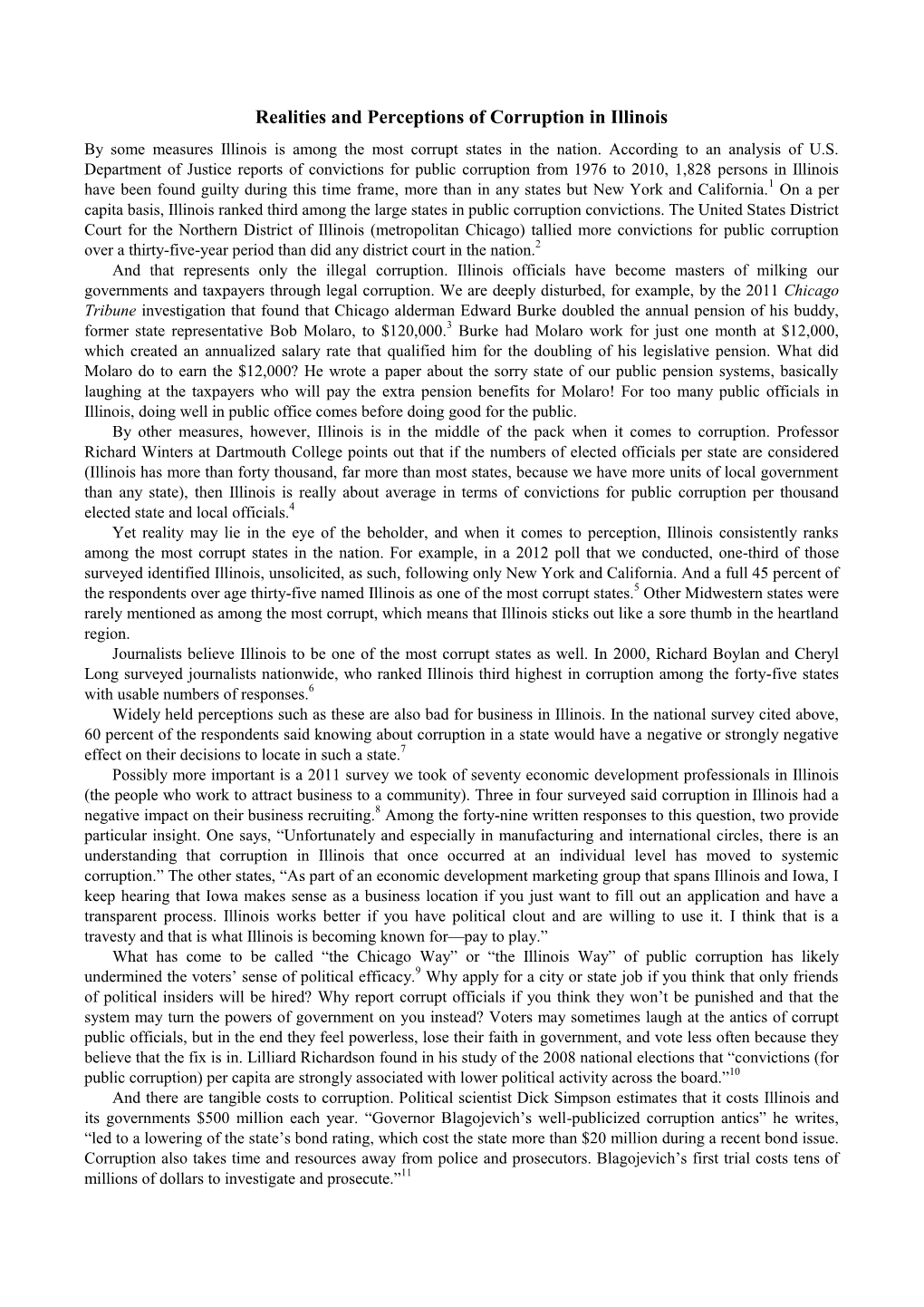 Realities and Perceptions of Corruption in Illinois by Some Measures Illinois Is Among the Most Corrupt States in the Nation