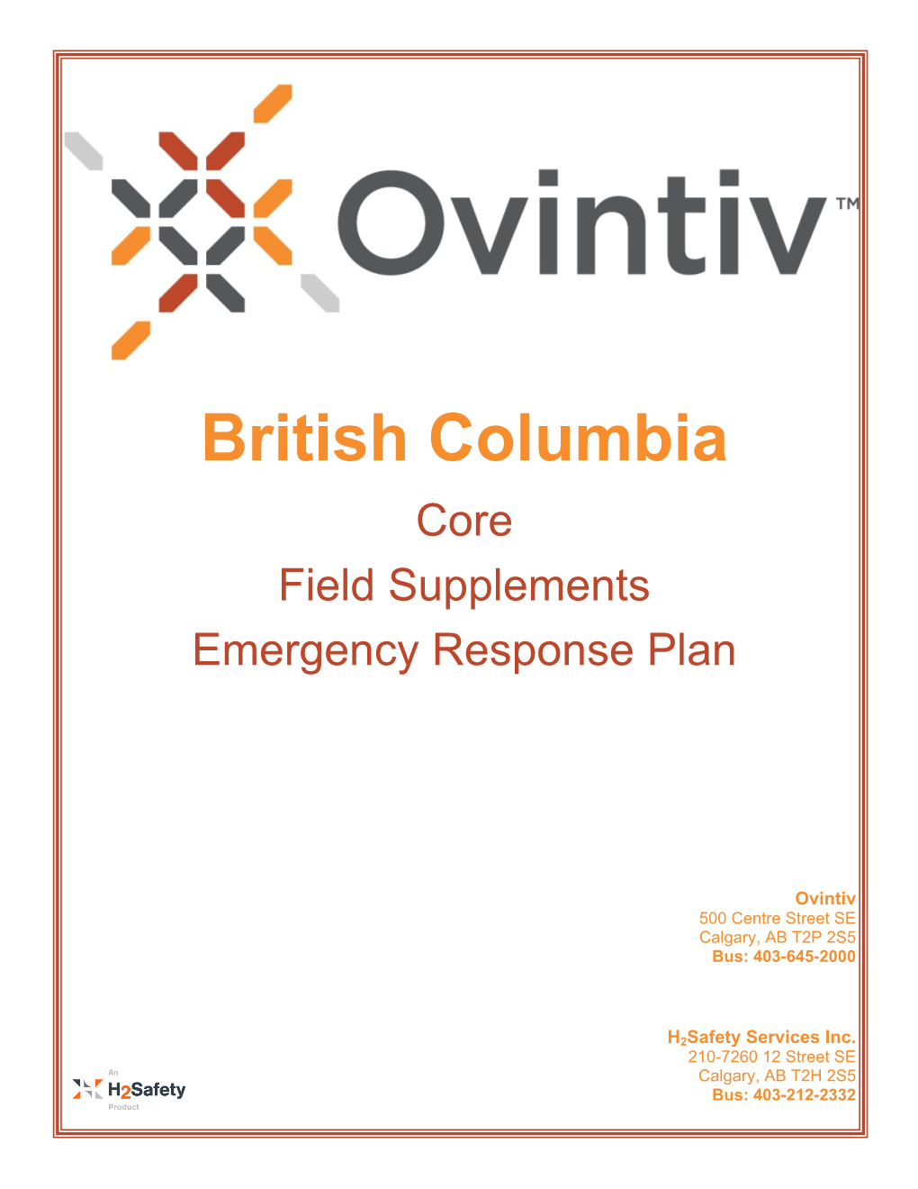 British Columbia Core Field Supplements Emergency Response Plan
