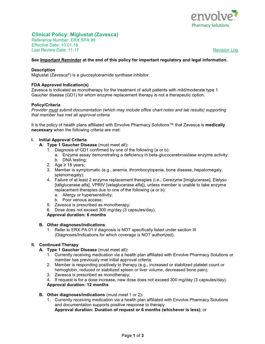 Miglustat (Zavesca) Reference Number: ERX.SPA.99 Effective Date: 10.01.16 Last Review Date: 11.17 Revision Log