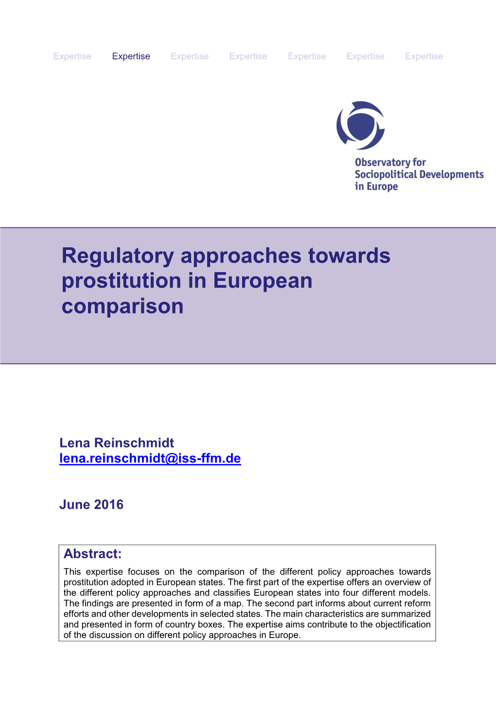 Regulatory Approaches Towards Prostitution in European Comparison