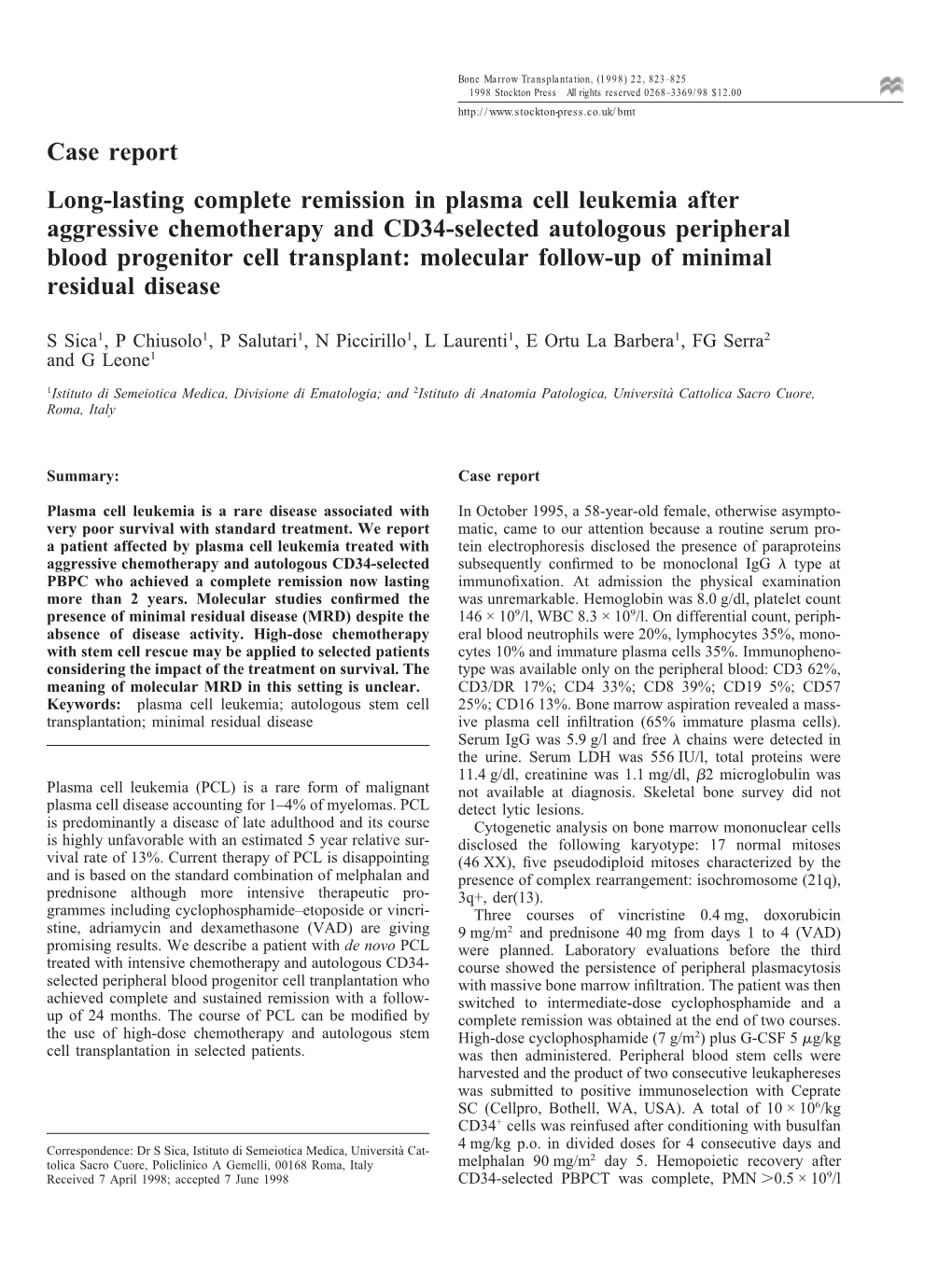 Case Report Long-Lasting Complete Remission in Plasma Cell Leukemia After Aggressive Chemotherapy and CD34-Selected Autologous P