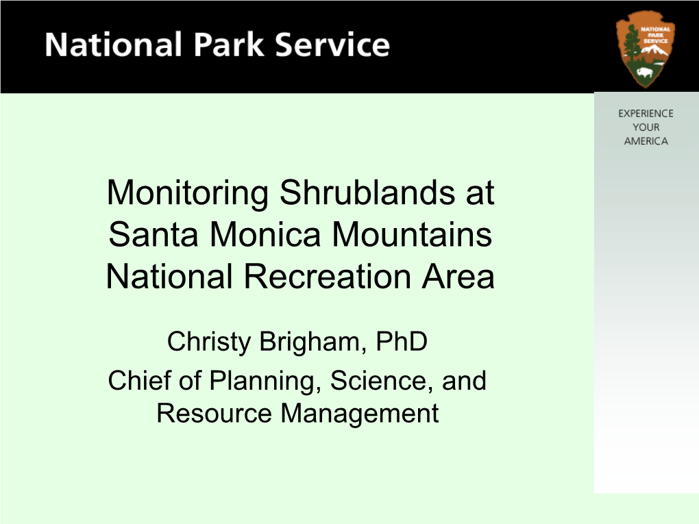 Monitoring at the Santa Monica Mountains National Recreation Area