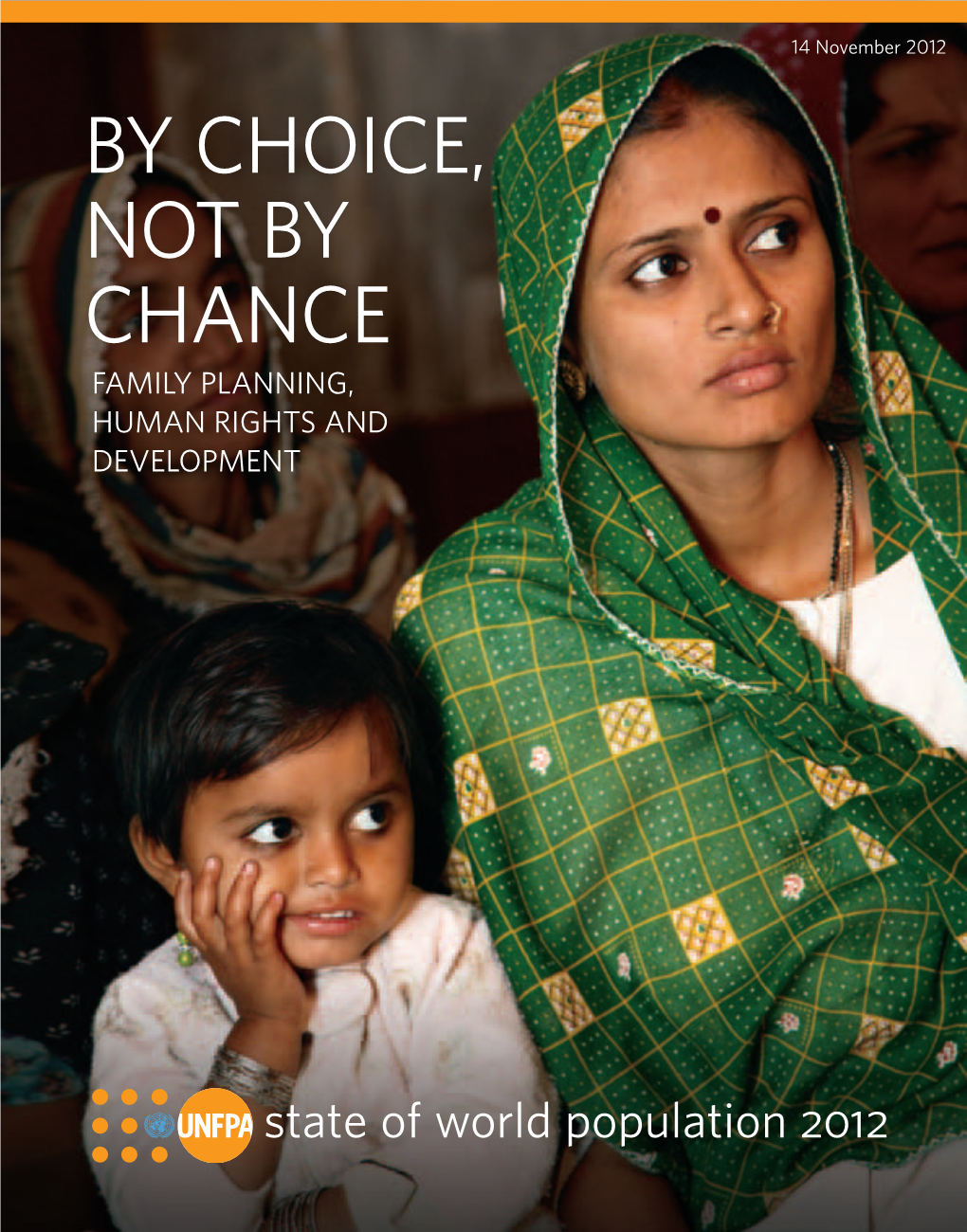 By Choice, Not by Chance: Family Planning, Human Rights and Development 52400