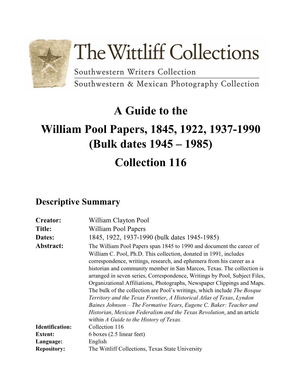 A Guide to the William Pool Papers, 1845, 1922, 1937-1990 (Bulk Dates 1945 – 1985) Collection 116