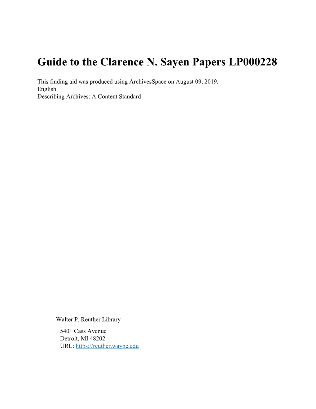 Guide to the Clarence N. Sayen Papers LP000228