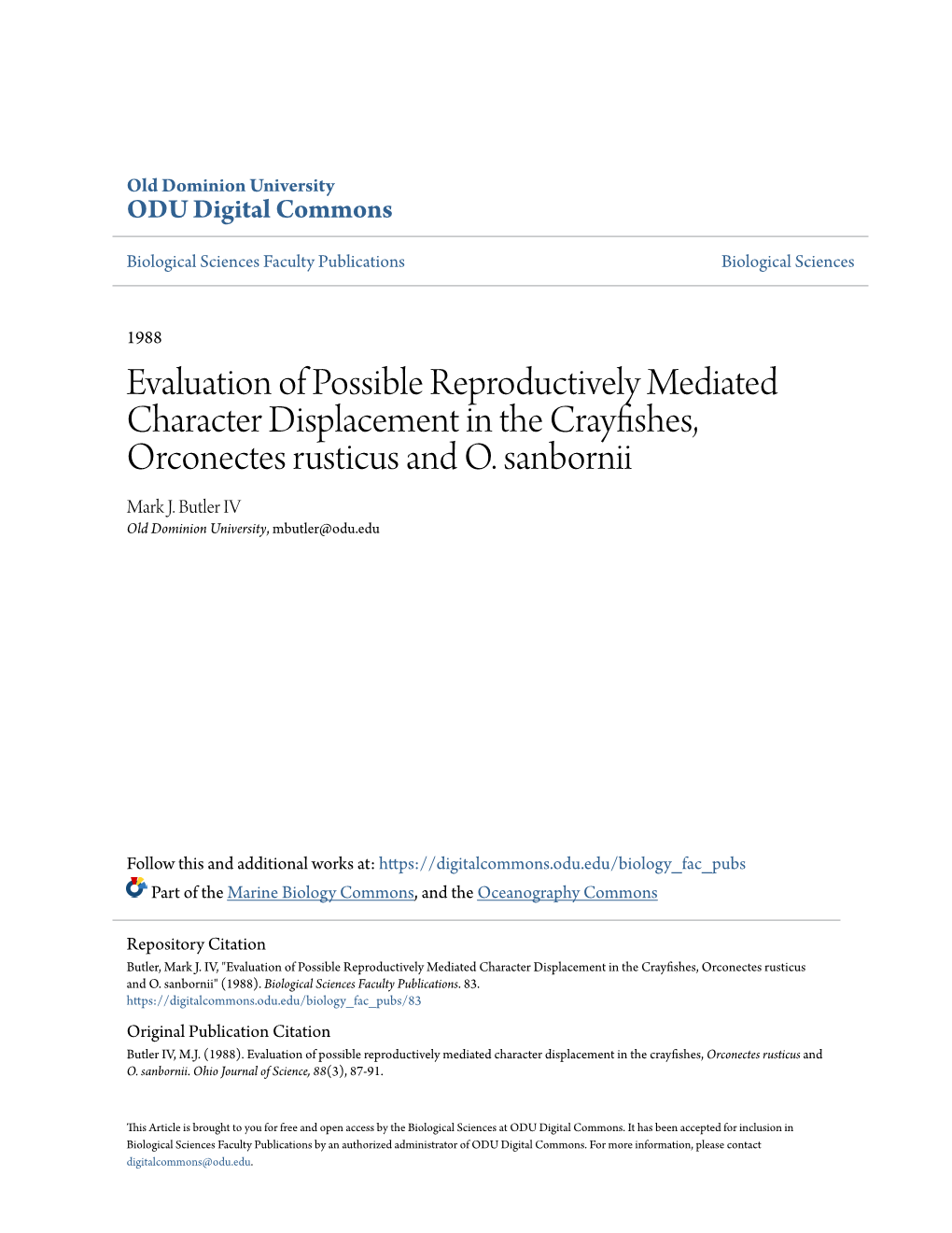 Evaluation of Possible Reproductively Mediated Character Displacement in the Crayfishes, Orconectes Rusticus and O