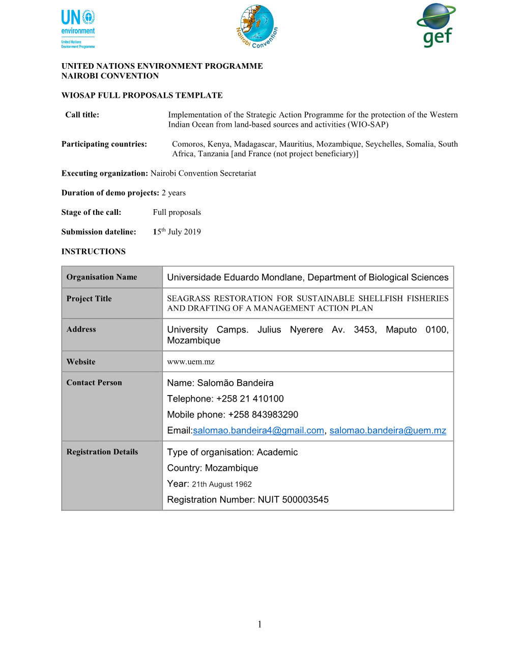 Universidade Eduardo Mondlane, Department of Biological Sciences University Camps. Julius Nyerere Av. 3453, Maputo 0100, Mozambi