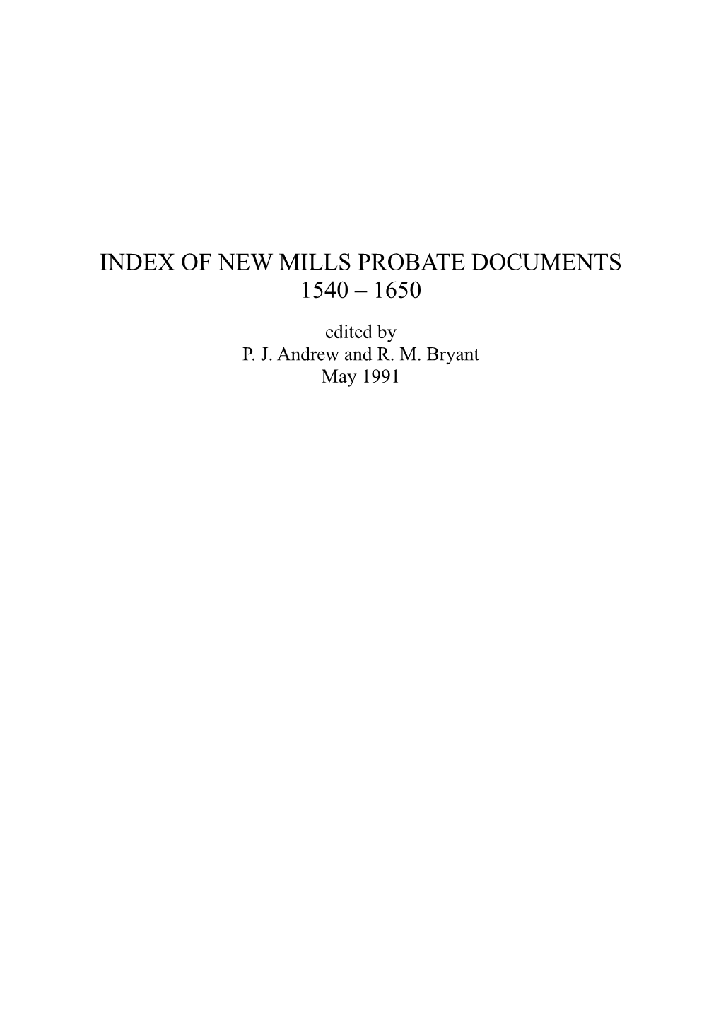 Index of New Mills Probate Documents 1540 – 1650