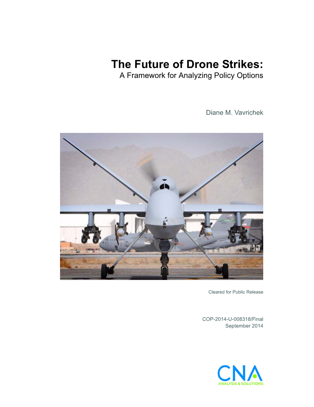 The Future of Drone Strikes: a Framework for Analyzing Policy Options