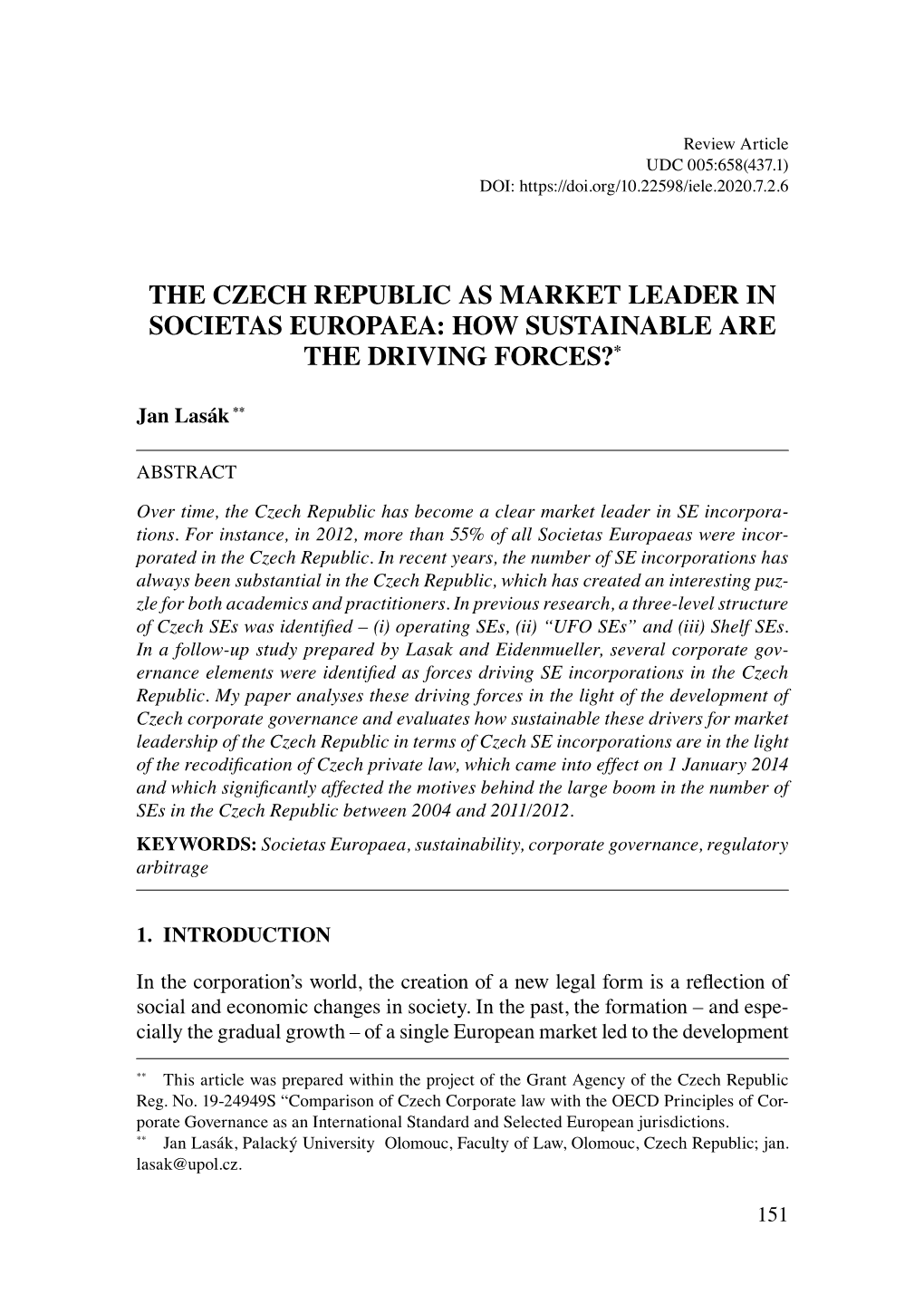 The Czech Republic As Market Leader in Societas Europaea: How Sustainable Are the Driving Forces?