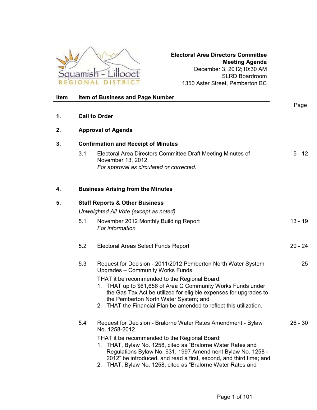 Electoral Area Directors Committee Meeting Agenda December 3, 2012;10:30 AM SLRD Boardroom 1350 Aster Street, Pemberton BC