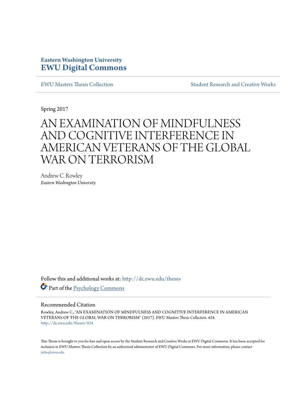 AN EXAMINATION of MINDFULNESS and COGNITIVE INTERFERENCE in AMERICAN VETERANS of the GLOBAL WAR on TERRORISM Andrew C