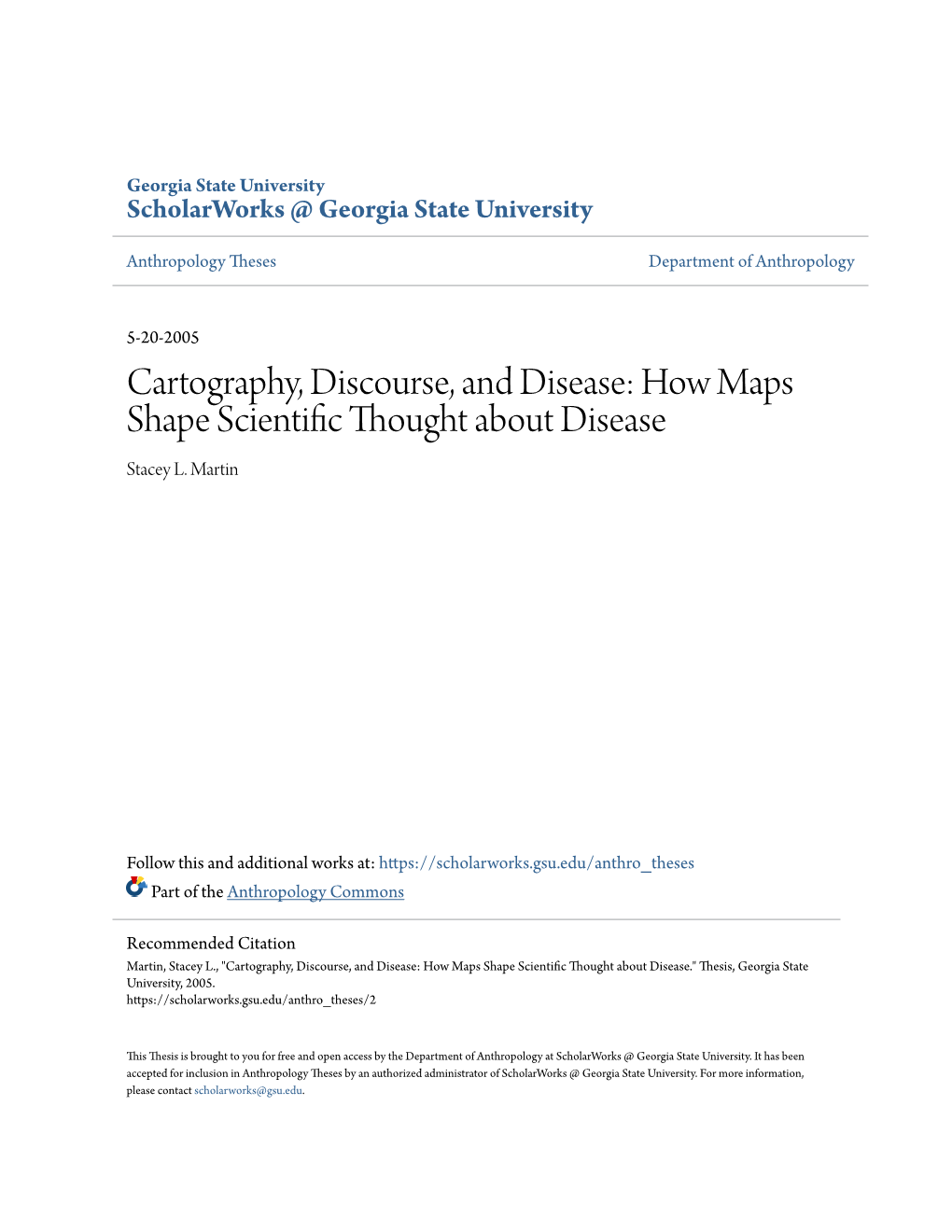 Cartography, Discourse, and Disease: How Maps Shape Scientific Thought About Disease Stacey L