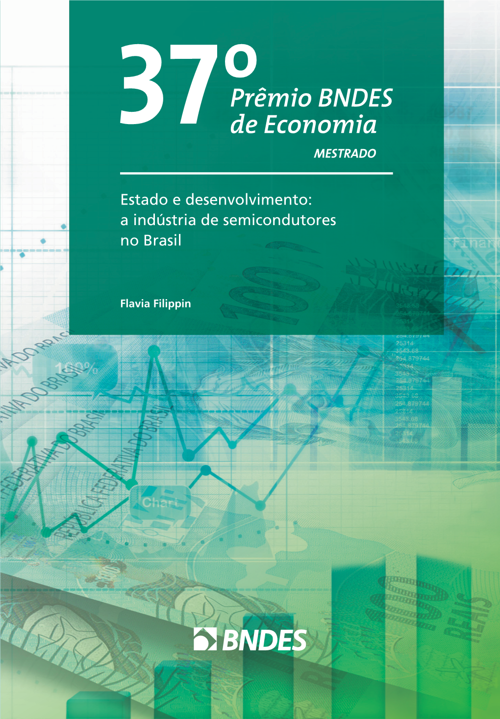 A Indústria De Semicondutores No Brasil PEDRO AMÉRICO DE ALMEIDA FERREIRA