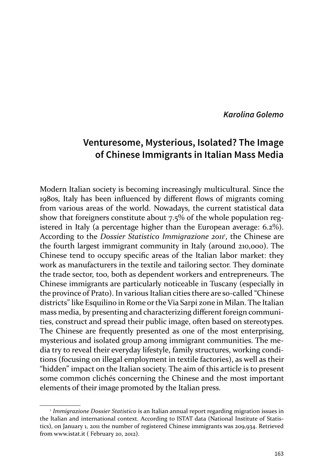 Venturesome, Mysterious, Isolated? the Image of Chinese Immigrants in Italian Mass Media