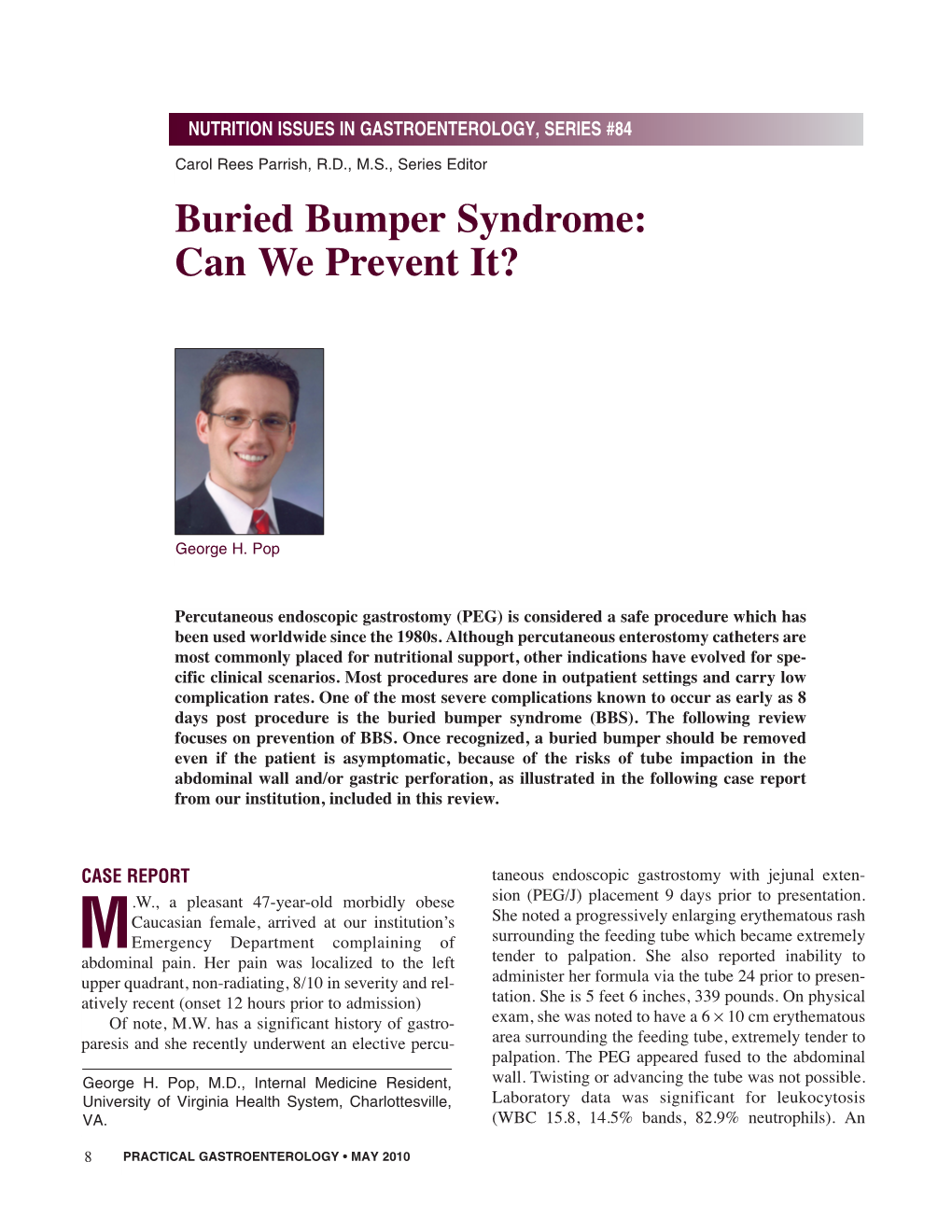 Buried Bumper Syndrome: Can We Prevent It?