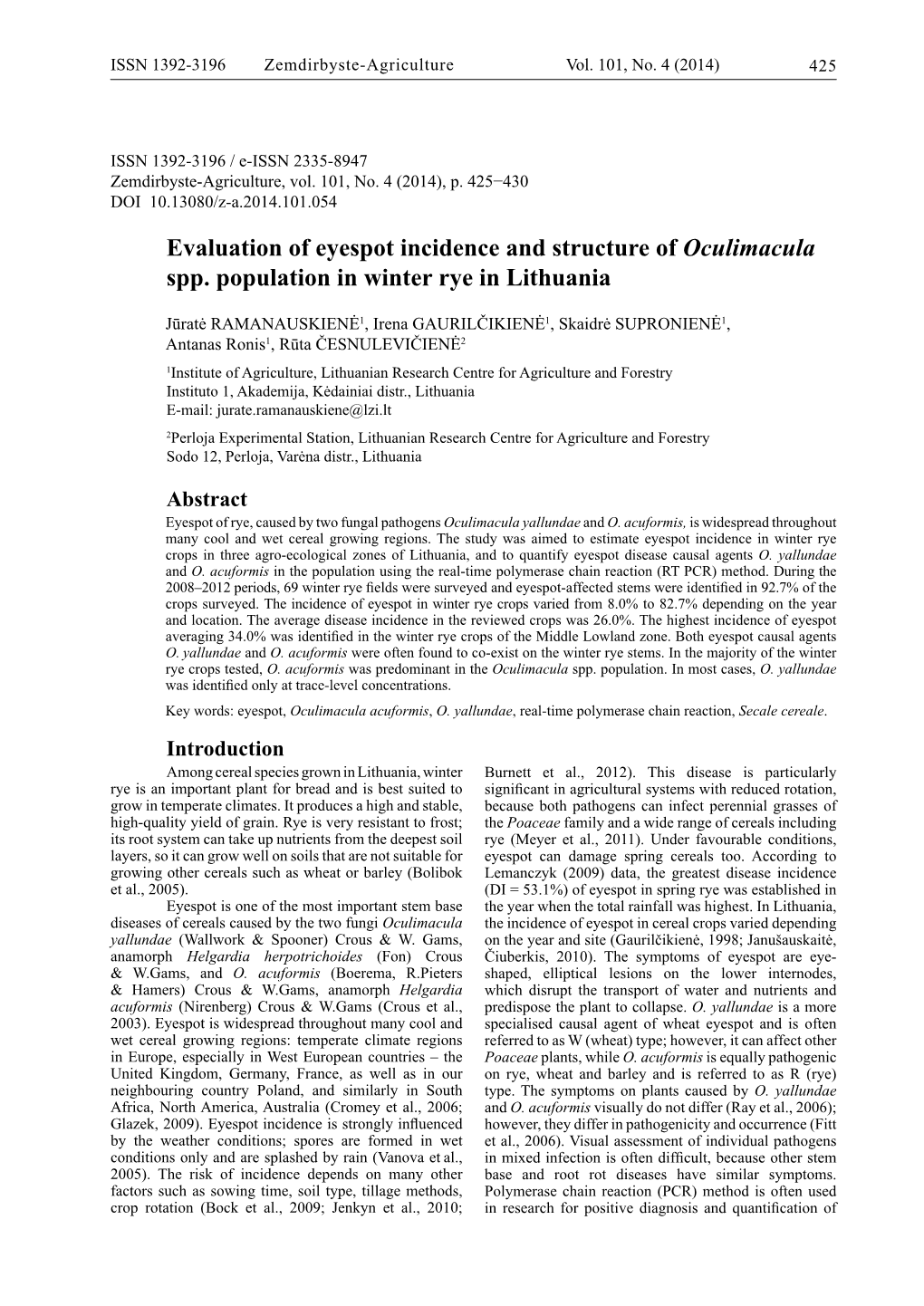 Evaluation of Eyespot Incidence and Structure of Oculimacula Spp