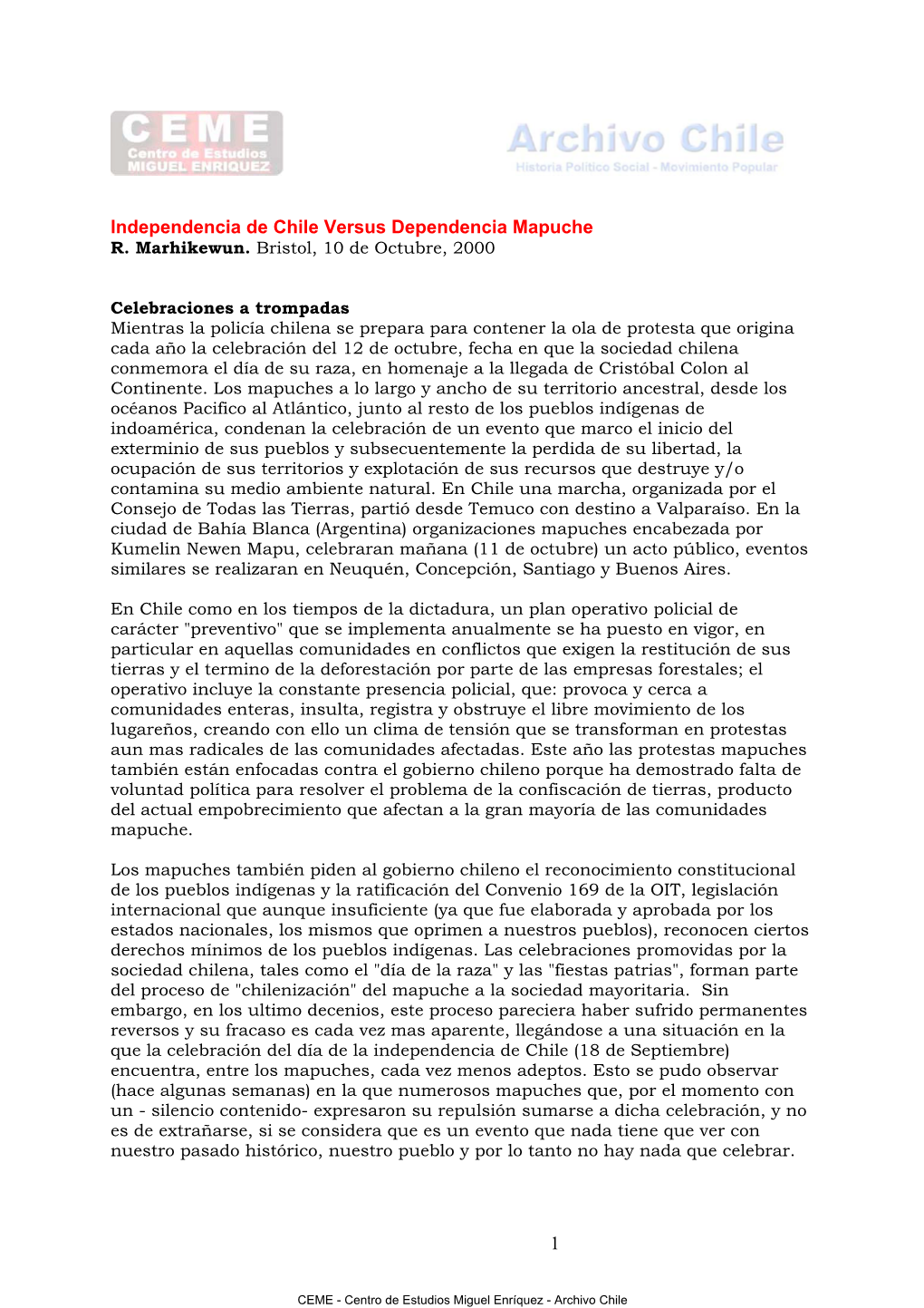 Independencia De Chile Versus Dependencia Mapuche. R