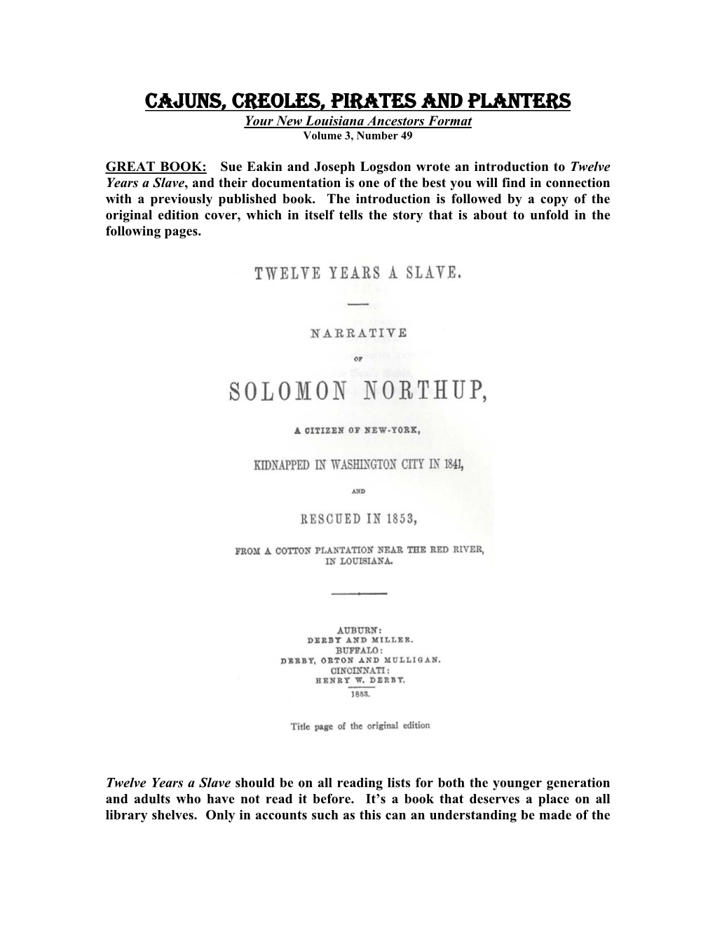 CAJUNS, CREOLES, PIRATES and PLANTERS Your New Louisiana Ancestors Format Volume 3, Number 49