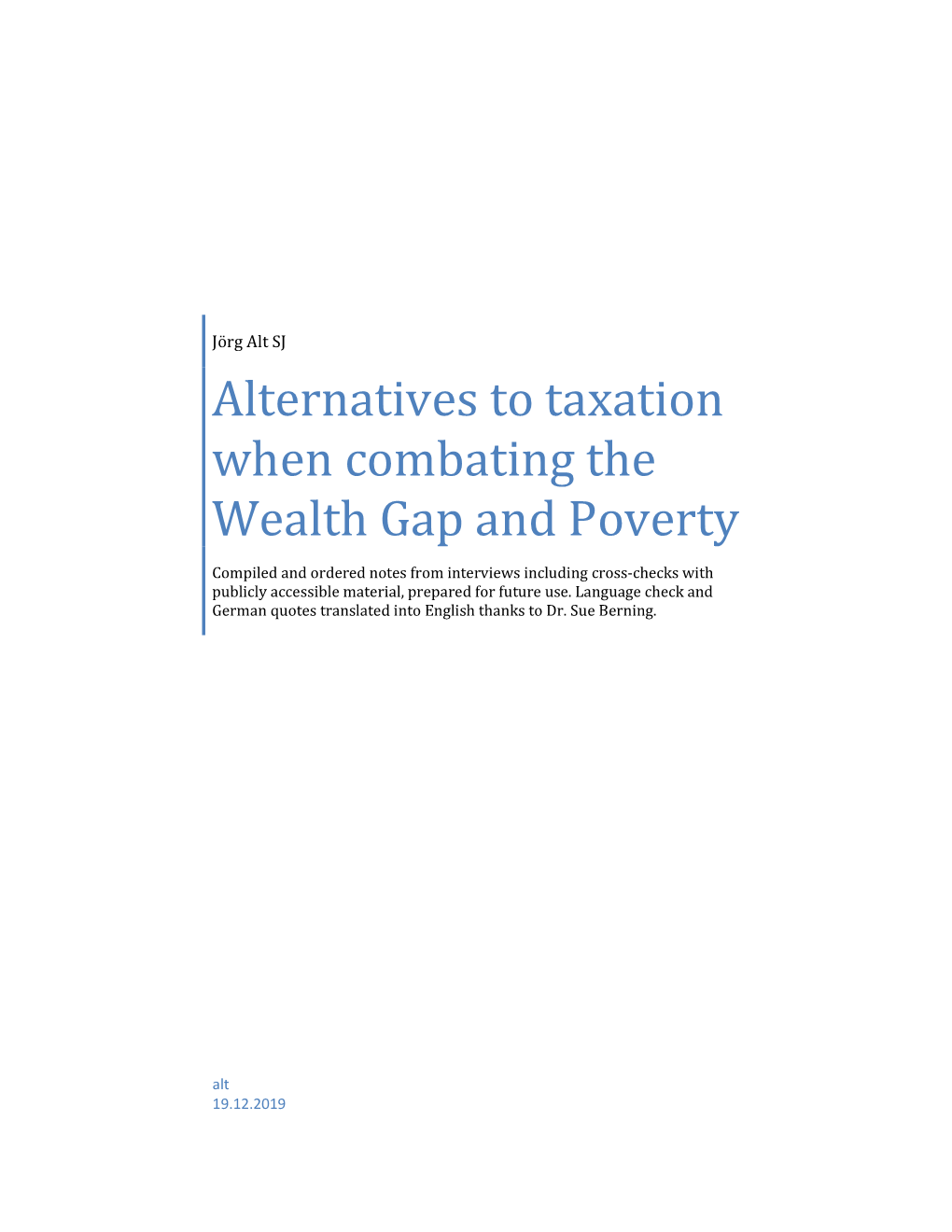 Alternatives to Taxation When Combating the Wealth Gap and Poverty