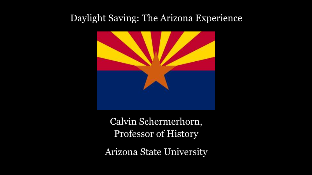 Daylight Saving: the Arizona Experience