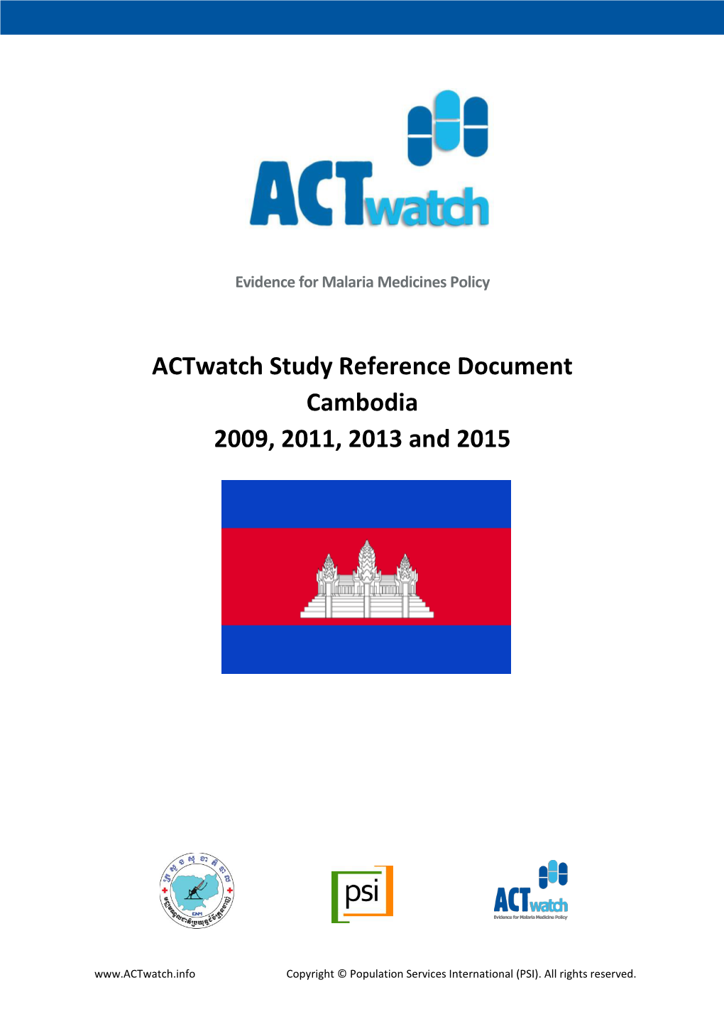 Actwatch Study Reference Document Cambodia 2009, 2011, 2013 and 2015
