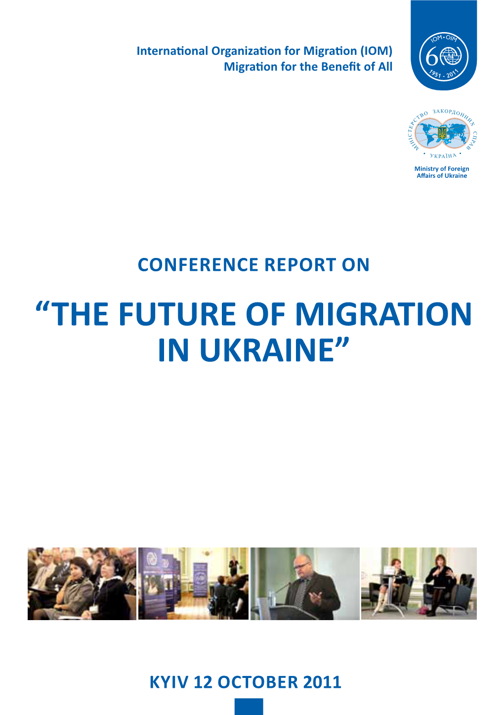 “The Future of Migration in Ukraine”