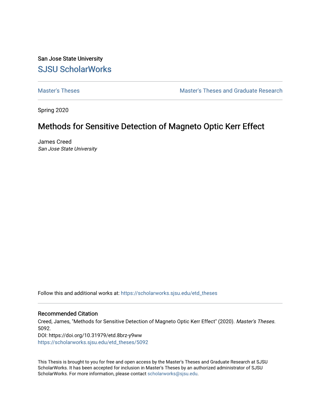 Methods for Sensitive Detection of Magneto Optic Kerr Effect