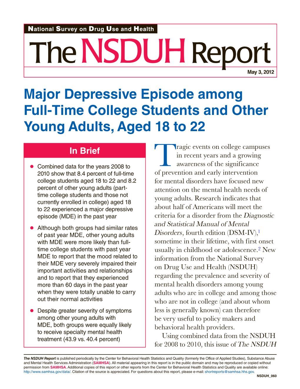 Major Depressive Episode Among Full-Time College Students and Other Young Adults, Aged 18 to 22