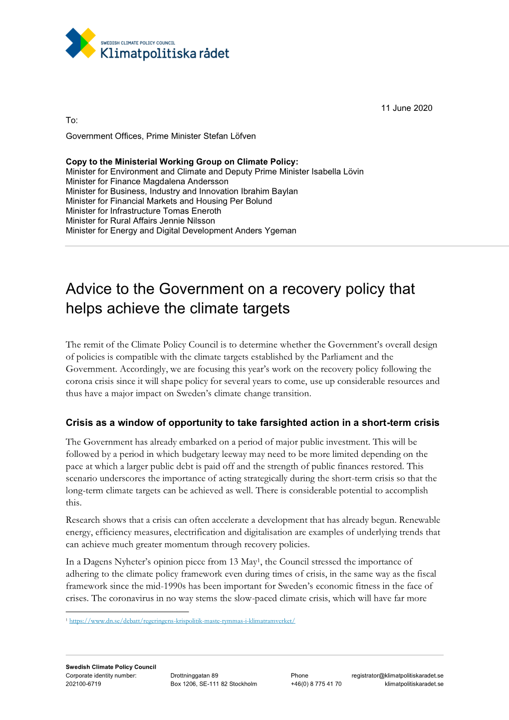 Advice to the Government on a Recovery Policy That Helps Achieve the Climate Targets