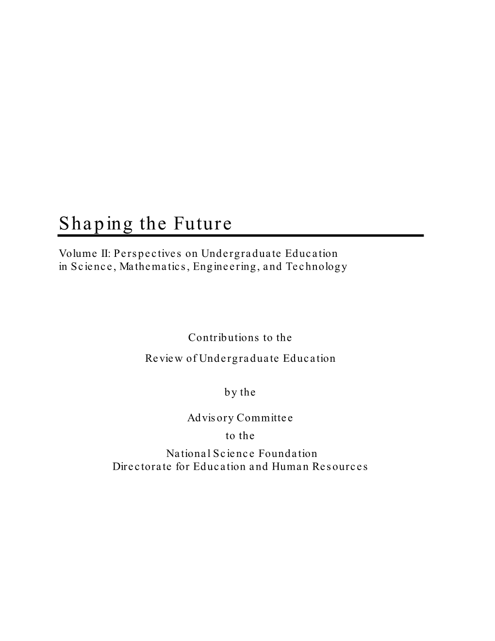 View the Entire Document in PDF, Shaping the Future, Volume 2