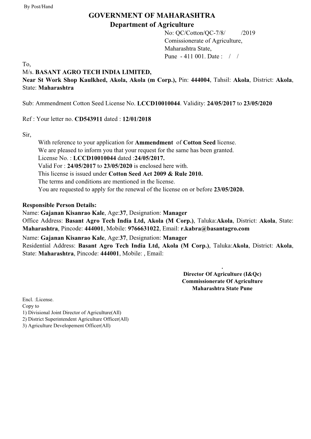 GOVERNMENT of MAHARASHTRA Department of Agriculture No: QC/Cotton/QC-7/8/ /2019 Comissionerate of Agriculture, Maharashtra State, Pune - 411 001