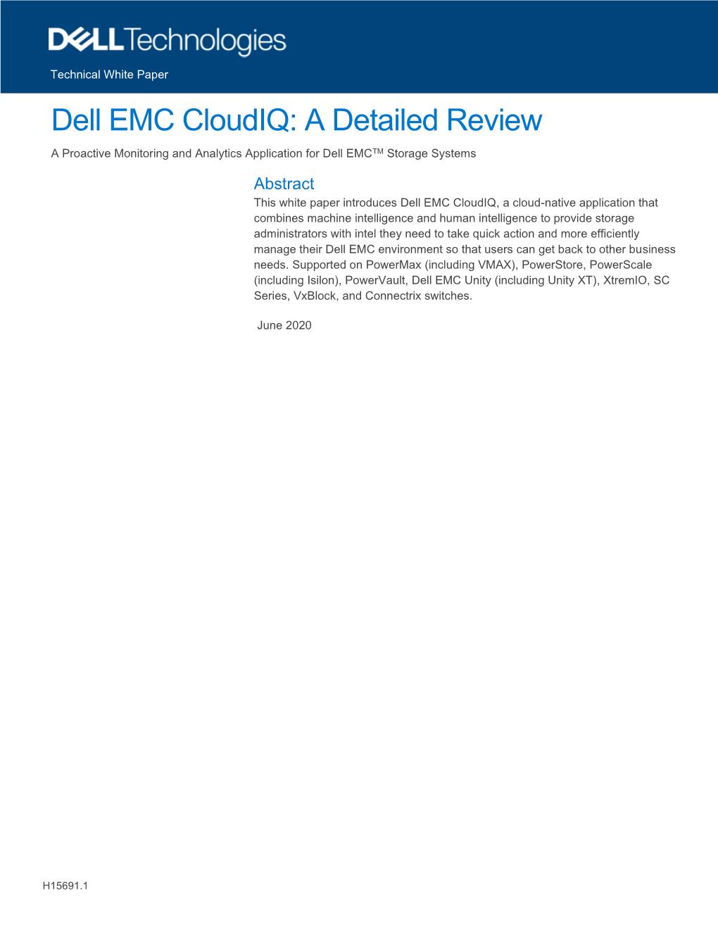 Dell EMC Cloudiq: a Detailed Review a Proactive Monitoring and Analytics Application for Dell EMCTM Storage Systems