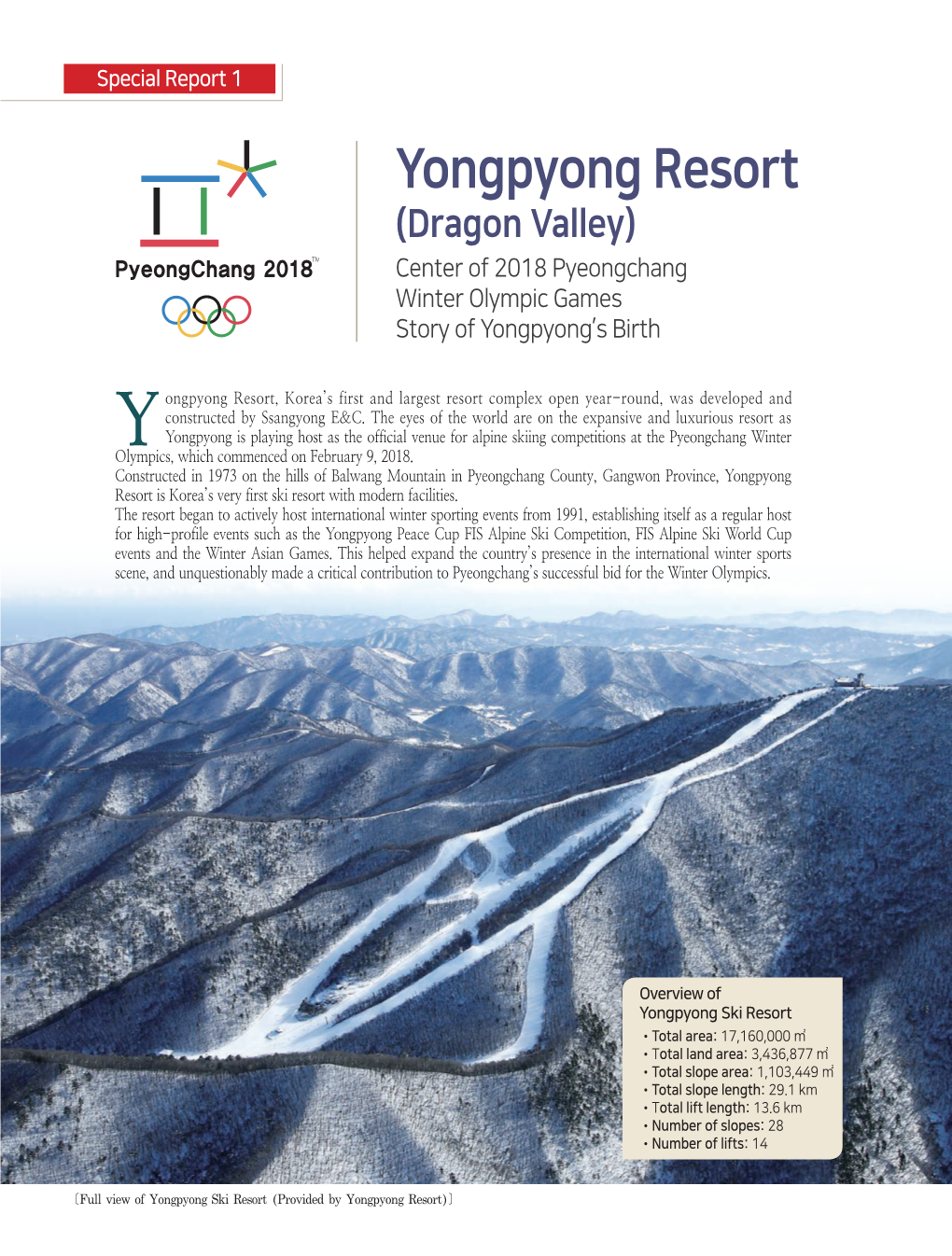 Yongpyong Resort (Dragon Valley) Center of 2018 Pyeongchang Winter Olympic Games Story of Yongpyong’S Birth