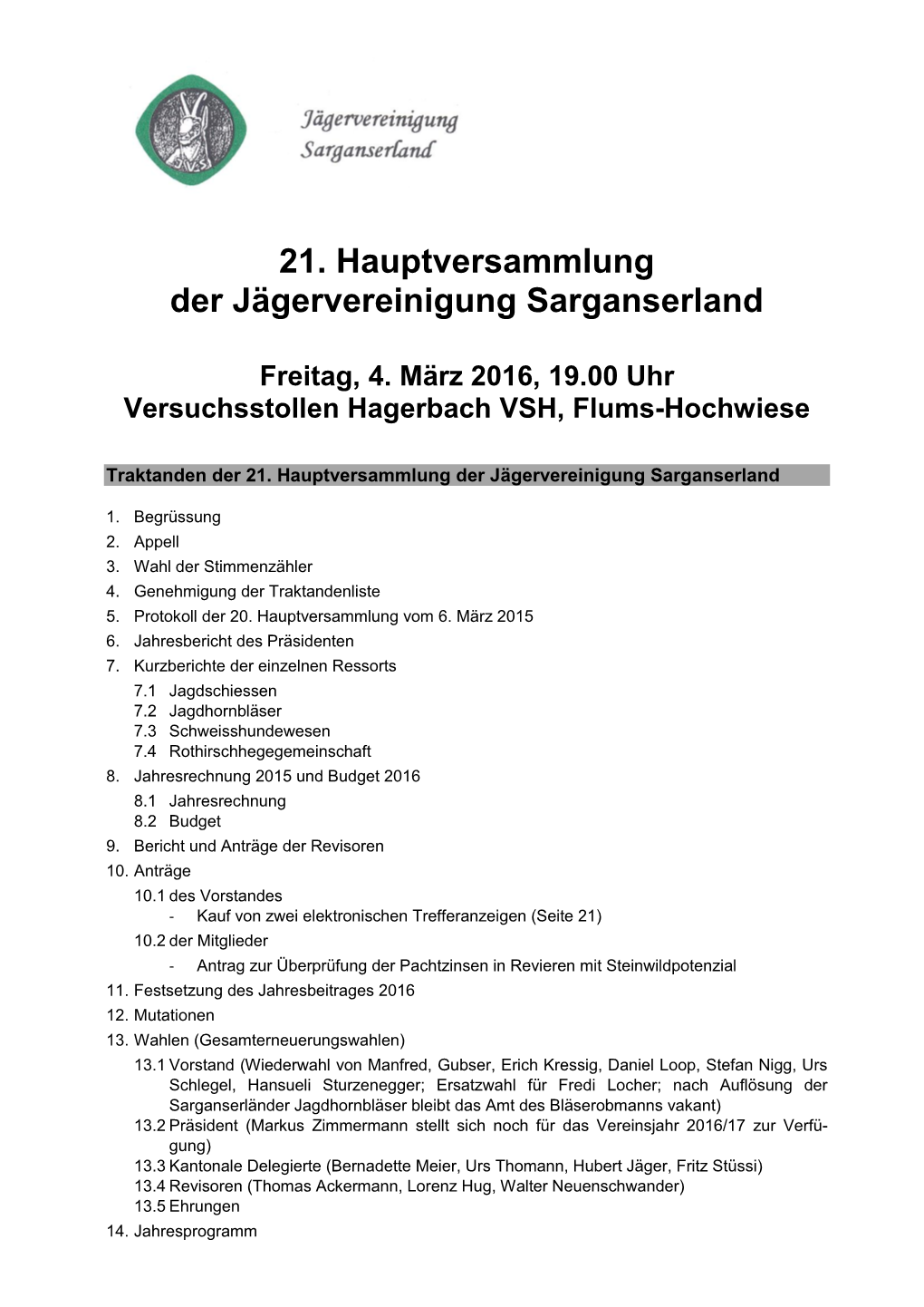 21. Hauptversammlung Der Jägervereinigung Sarganserland