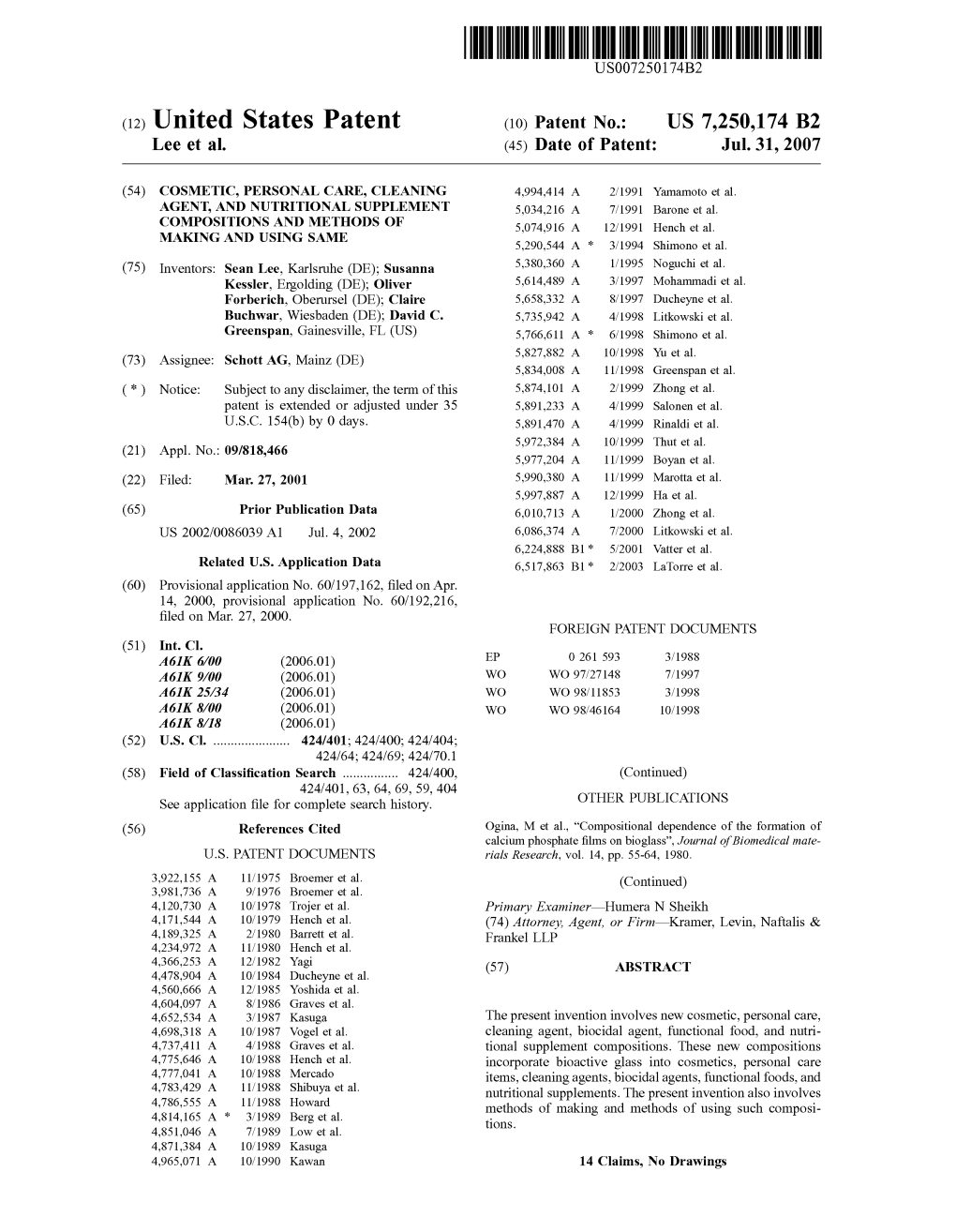 United States Patent (10) Patent N0.: US 7,250,174 B2 Lee Et Al