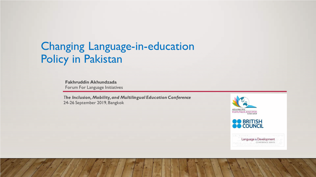 Changing Language-In-Education Policy in Pakistan