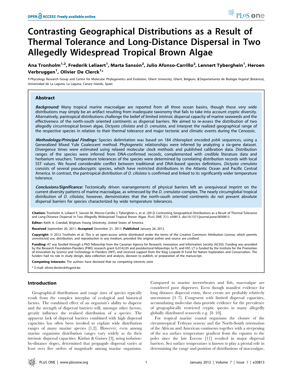 Contrasting Geographical Distributions As a Result of Thermal Tolerance and Long-Distance Dispersal in Two Allegedly Widespread Tropical Brown Algae