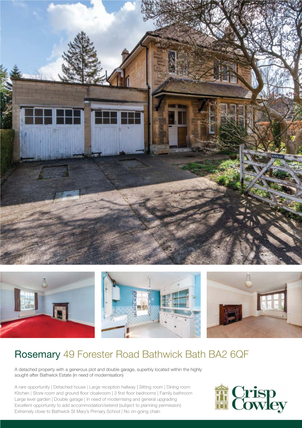 Rosemary 49 Forester Road Bathwick Bath BA2 6QF