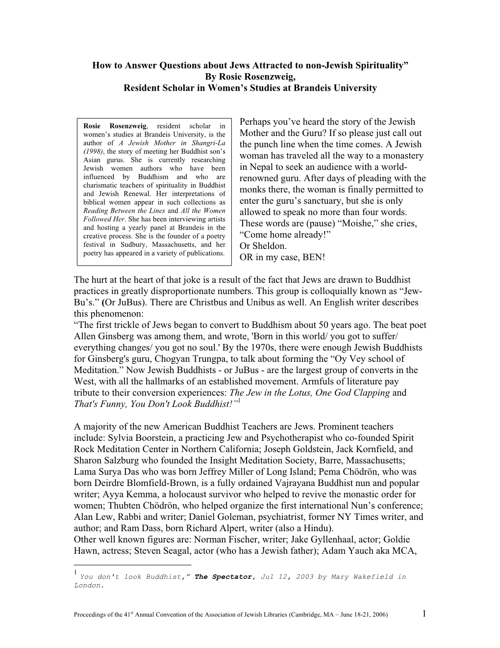 How to Answer Questions About Jews Attracted to Non-Jewish Spirituality” by Rosie Rosenzweig, Resident Scholar in Women’S Studies at Brandeis University